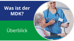Mehr über den Artikel erfahren Was ist der MDK?